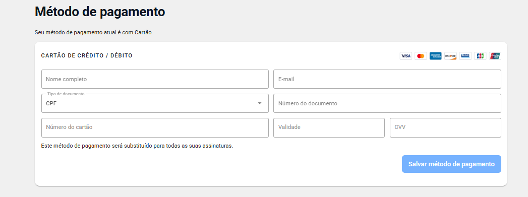 Página de Método de pagamento com formulário de cartão de crédito ou débito. Campos visíveis: Nome Completo, E-mail, Tipo de documento, Número de documento, Número do cartão, Validade e CVV. Logos de Visa, Mastercard, American Express, Discover e outras bandeiras aceitas. Botão Salvar método de pagamento ao final do formulário.