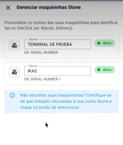 Janela Gerenciar maquininhas Stone, com o campo de nome editável e o número de série de cada equipamento, e o aviso de sincronizar caso a maquininha não apareça.