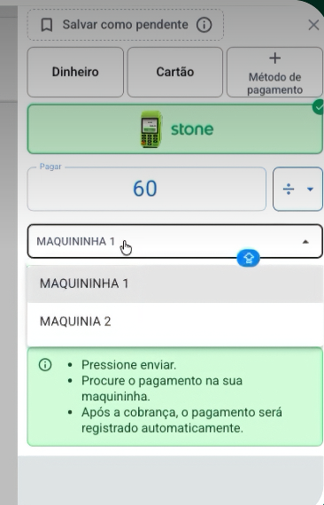 Tela de pagamento do PDV com a opção stone selecionada e a lista de maquininhas aberta para escolha do equipamento.